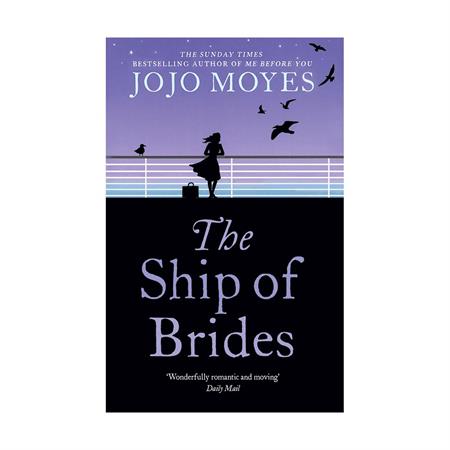 The Ship of Brides by Jojo Moyes_2